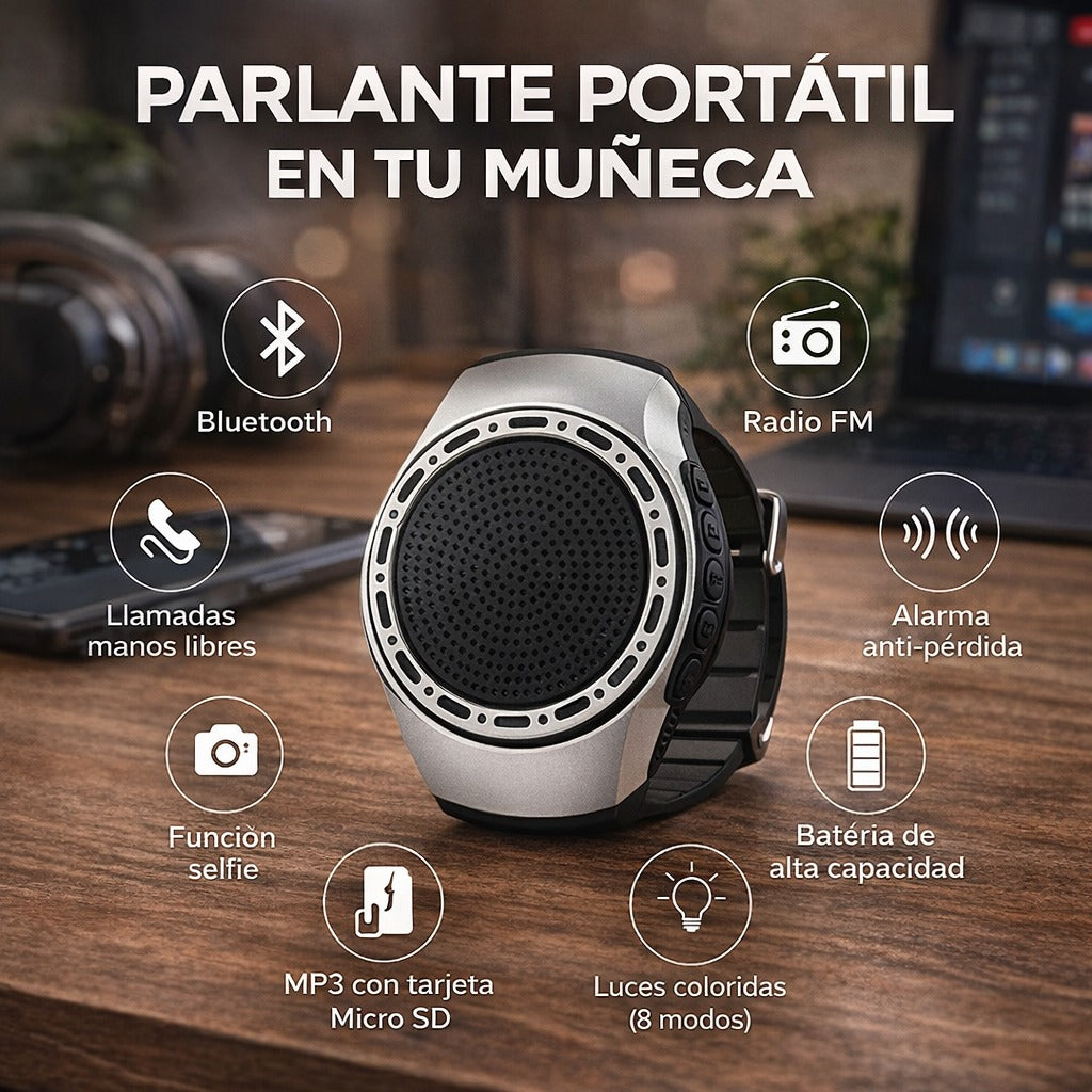 PARLANTE PORTÁTIL EN TU MUÑECA- Música libre donde vayas